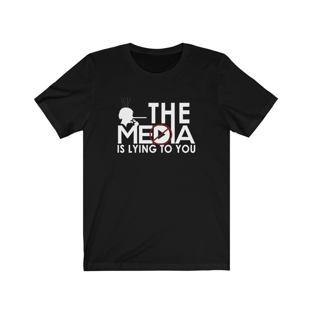 The Media Is Lying To You Unisex Jersey Tee - Image 4